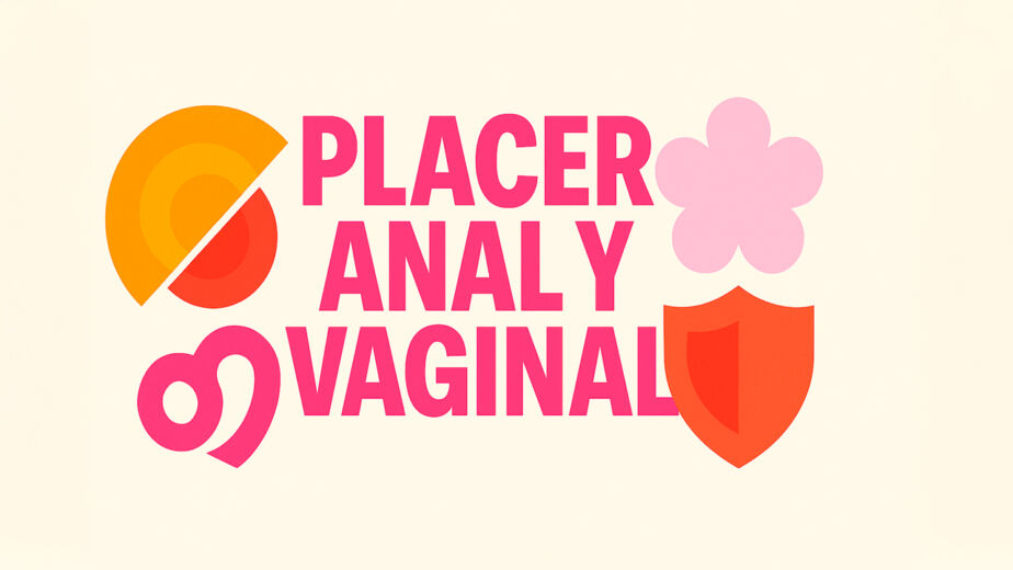 placer-anal-vaginal-diferencias-mitos-realidades