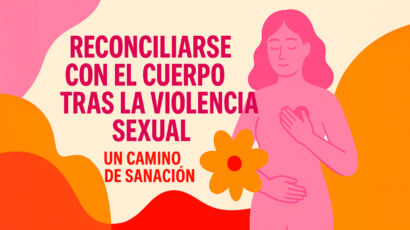 reconciliarse-cuerpo-violencia-sexual-sanacion