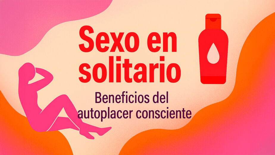 sexo-solitario-beneficios-autoplacer-consciente